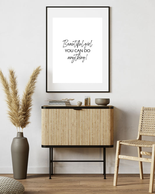 Beautiful Girl, you can do anything