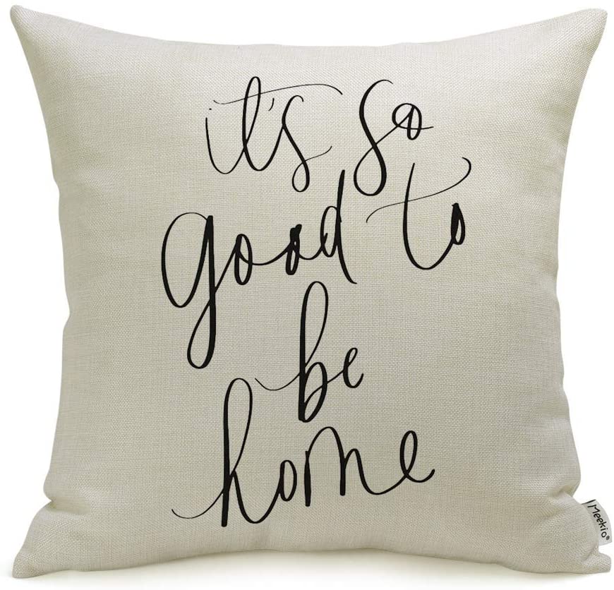 "It's Good to Be Home" Throw Pillow, 18x18"
