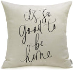 Load image into Gallery viewer, &quot;It&#39;s Good to Be Home&quot; Throw Pillow, 18x18&quot;
